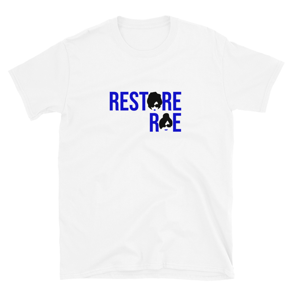 Restore Roe Short-Sleeve Unisex T-Shirt (Blue)
