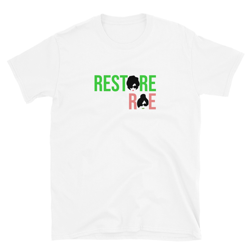 Restore Roe Short-Sleeve Unisex T-Shirt