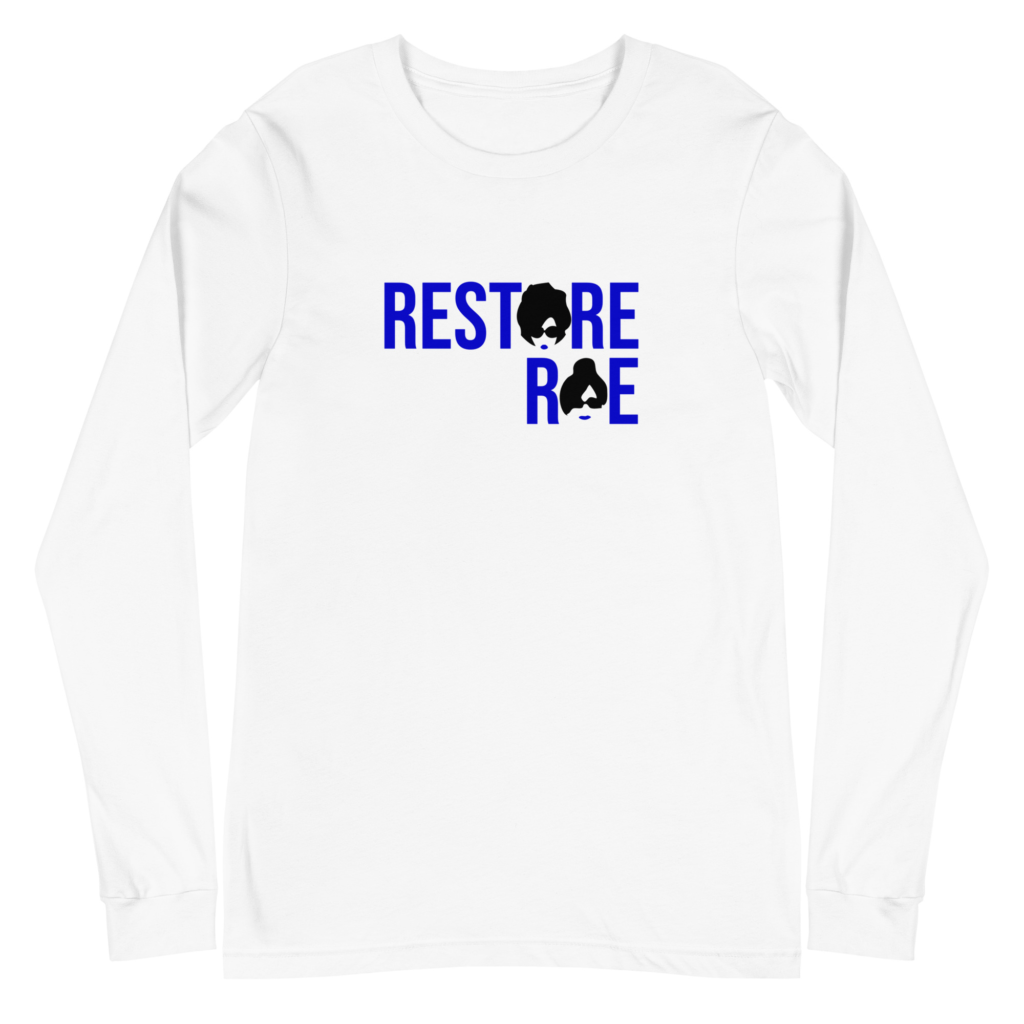 Restore Roe Unisex Long Sleeve Tee (Blue)